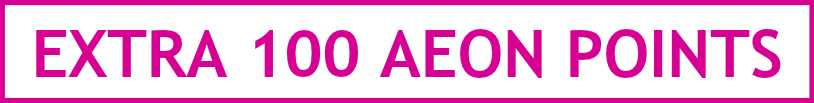 EXTRA 100 AEON POINTS